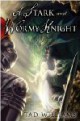 /plume/xmedia/fantasy/news/parutions/vo/subterranean/thumb/A_Stark_and_Wormy_Knight_by_Tad_Williams_thumb.jpg