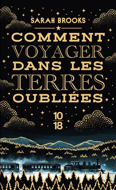 Chronique de Comment voyager dans les terres oubliées