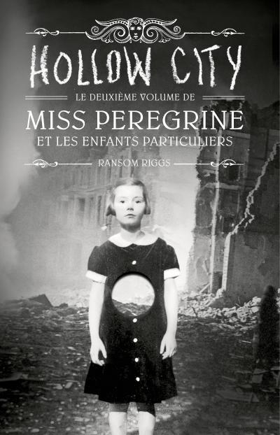 Chronique de Hollow City