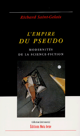 Chronique de L'Empire du pseudo : modernités de la science-fiction