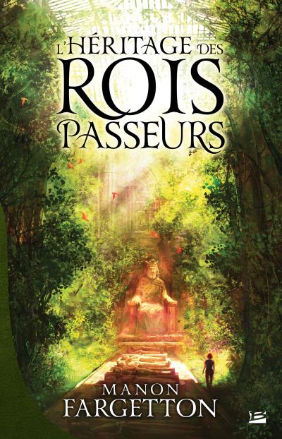 Chronique de L'héritage des Rois-Passeurs