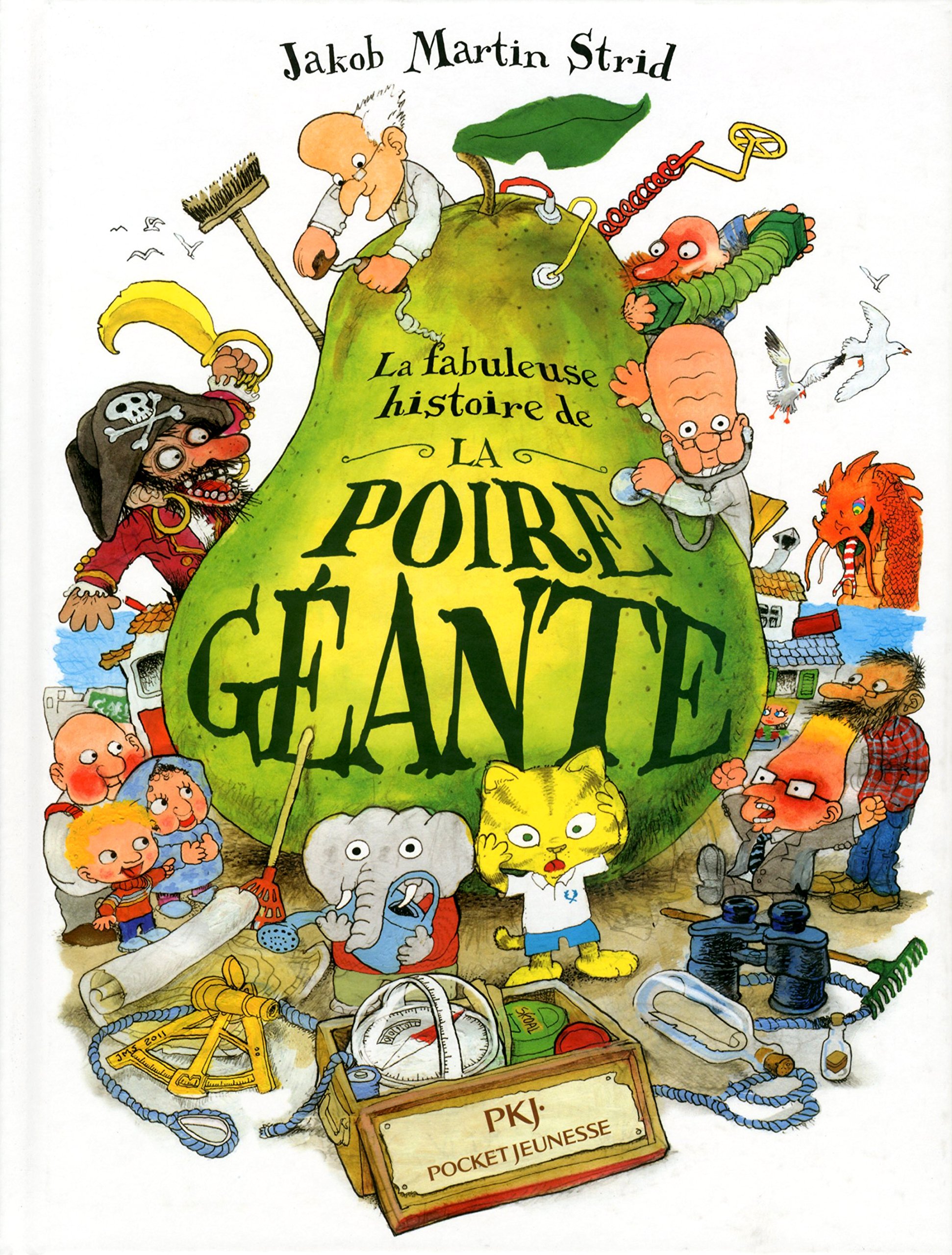 Chronique de La Fabuleuse histoire de la poire géante