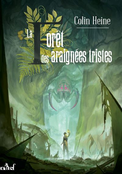 Chronique de La Forêt des araignées tristes
