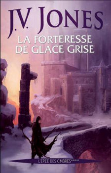 Chronique de La Forteresse de glace grise