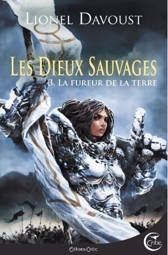 Chronique de La Fureur de la Terre