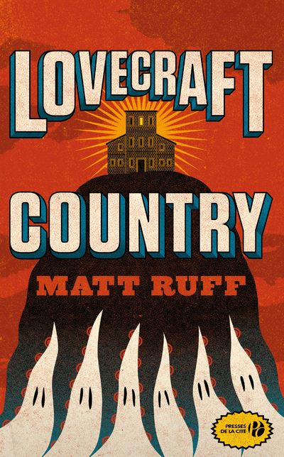 Chronique de Lovecraft Country