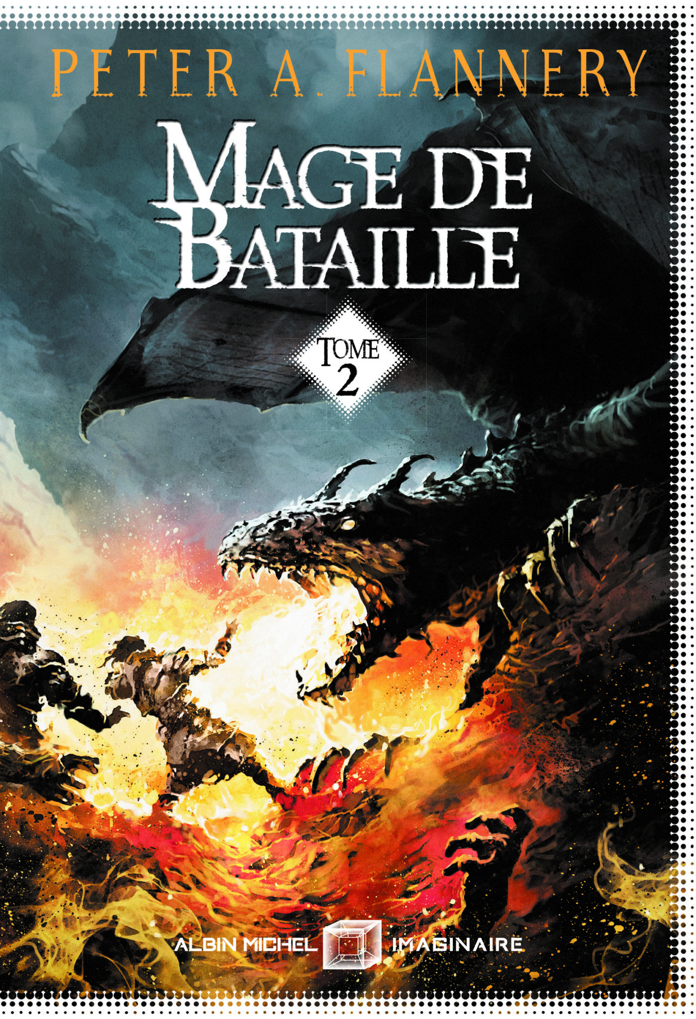 Chronique de Mage de bataille, tome 2