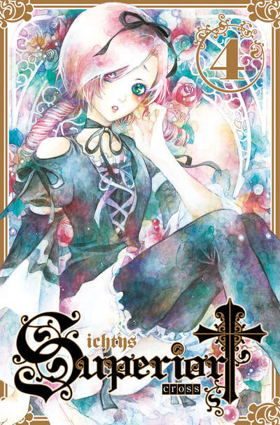 Superior Cross, Tome 4