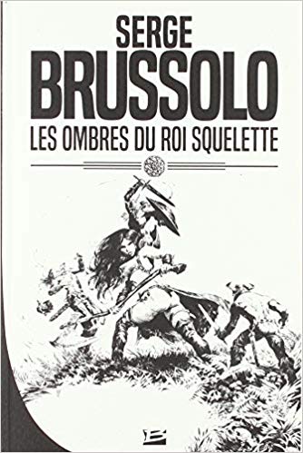 Les Ombres du roi squelette