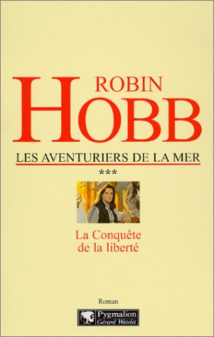 Chronique de La Conquète de la liberté