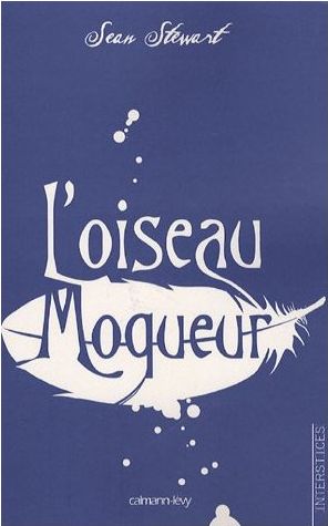 L'Oiseau moqueur