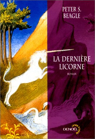 Chronique de La Dernière licorne