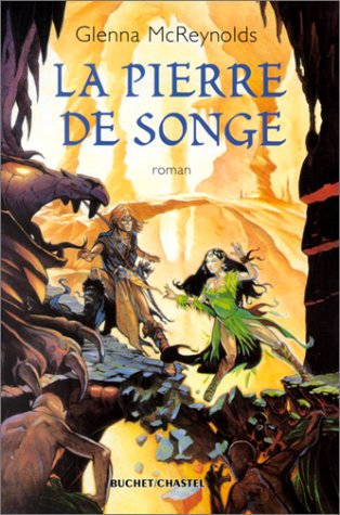 Chronique de La Pierre de songe