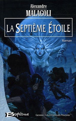 Chronique de La Septième étoile