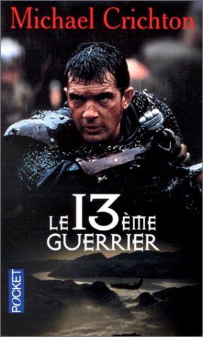 Chronique de Le 13ème guerrier