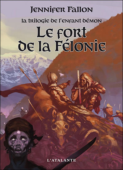 Le Fort de la félonie