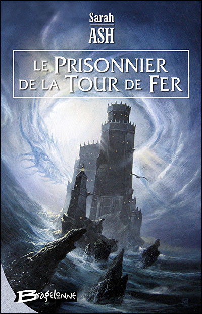 Chronique de Le Prisonnier de la tour de fer