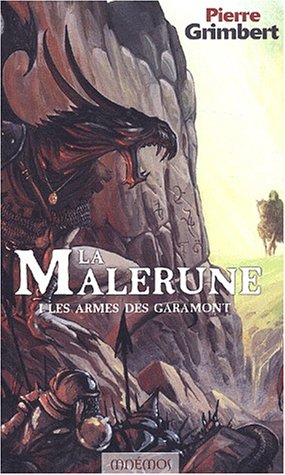 Chronique de La Malerune