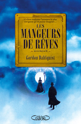 Chronique de Les Mangeurs de rêve