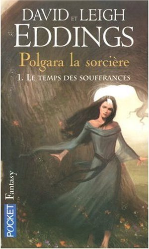 Polgara la sorcière : le temps des souffrances