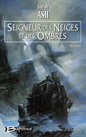 Chronique de Seigneur des neiges et des ombres