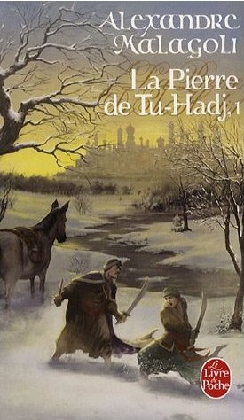Chronique de La Pierre de Tu-Hadj