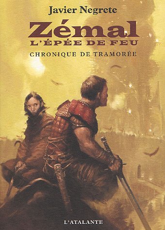 Chronique de Zémal, l'épée de feu