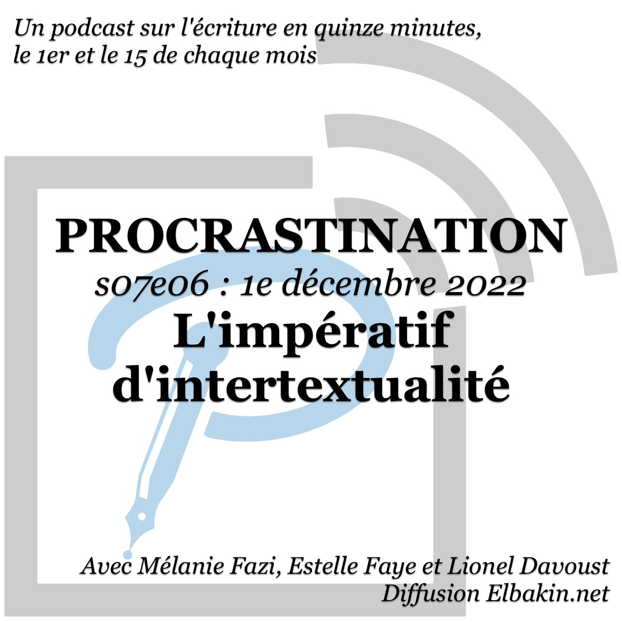 Procrastination #S07e06 - L'impératif d'intertextualité