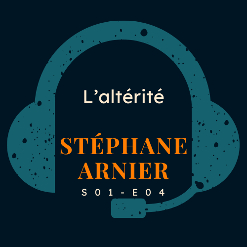 À vos textes #S01E04 - Stéphane Arnier, L'altérité
