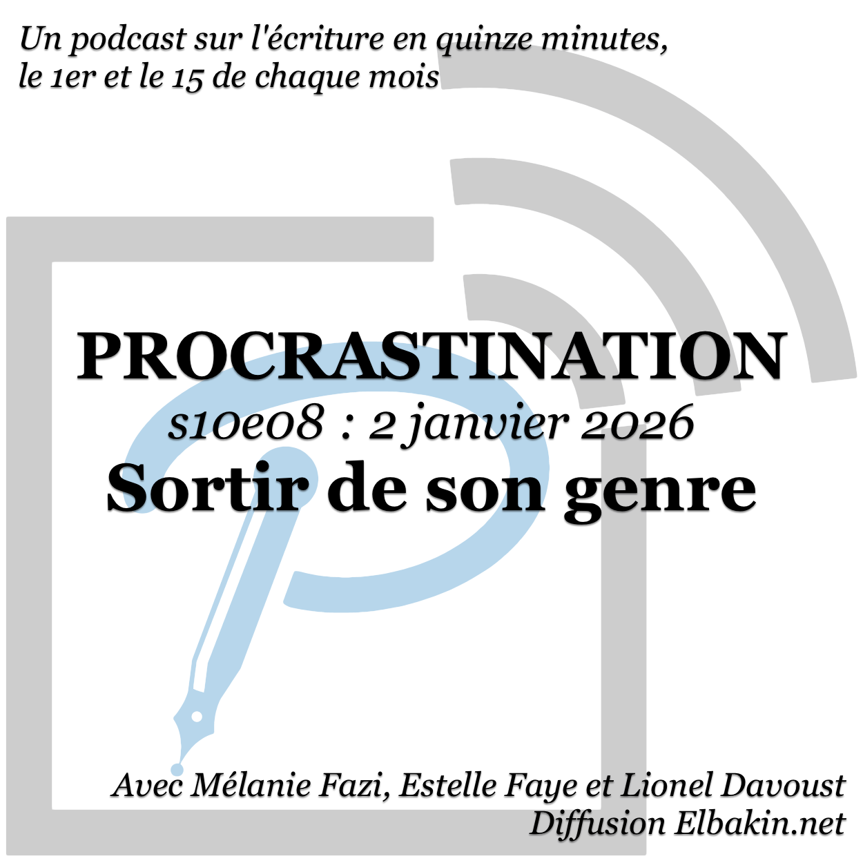 Procrastination s10e08 - Sortir de son genre